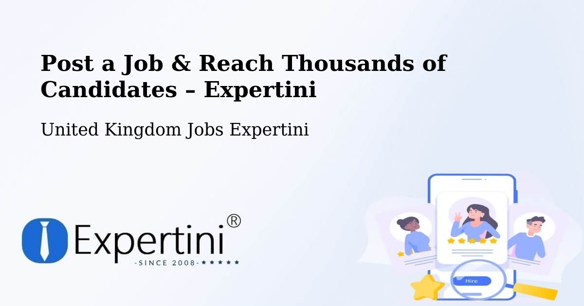Post a Job in Bromyard – Hire the Right Talent - Bromyard, United Kingdom Jobs Expertini