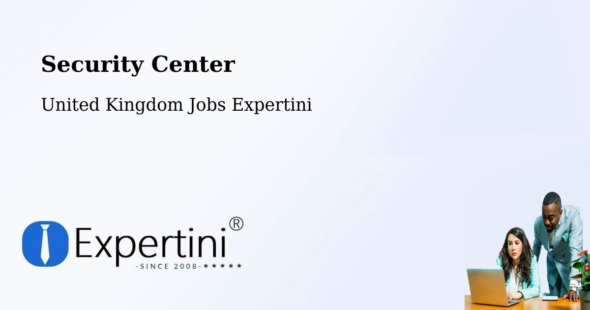 Security & Compliance – Bromyard - United Kingdom Jobs Expertini
